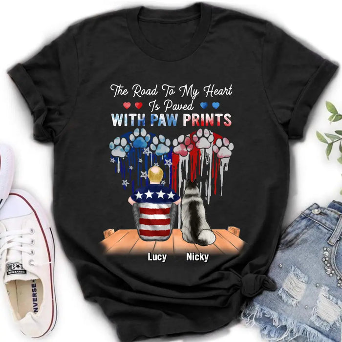 Personalized Dog Mom/Dad Shirt/Hoodie - Gift For Dog Mom/Dad/Dog Lovers/Independence Day - The Road To My Heart Is Paved With Paw Prints