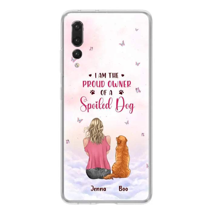 Custom Personalized Dog Mom Phone Case - Upto 5 Dogs - Gift Idea For Dog Lovers - I Am The Proud Owner Of A Spoiled Dog - Case for Xiaomi/Huawei/Oppo