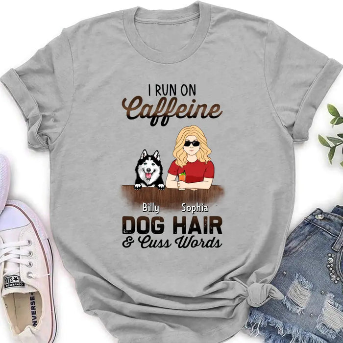 Custom Personalized Pet Mom Shirt/Hoodie - Upto 4 Dogs/Cats/Horses - Gift Idea For Pet Lovers - I Run On Caffeine Dog Hair & Cuss Words