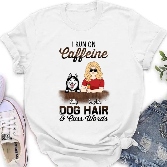 Custom Personalized Pet Mom Shirt/Hoodie - Upto 4 Dogs/Cats/Horses - Gift Idea For Pet Lovers - I Run On Caffeine Dog Hair & Cuss Words