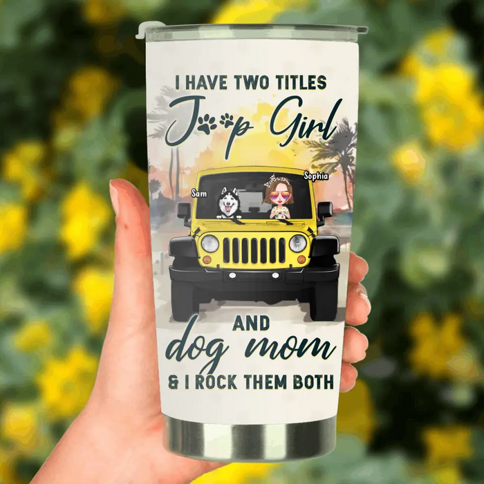 Personalized Dog Mom Tumbler - Gift Idea For Dog Mom - Up to 3 Dogs with Off-road Theme