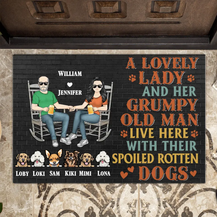 Custom Personalized Couple Doormat - Upto 6 Dogs - Gift Idea For Couple/Dogs Lover - A Lovely Lady And Her Grumpy Old Man Live Here With Their Spoiled Rotten Dogs