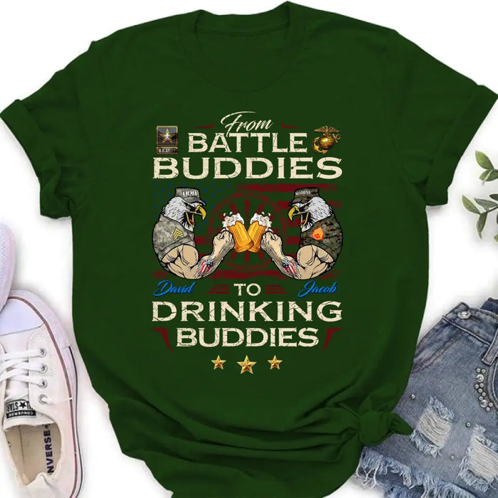 Custom Personalized Veteran Shirt/ Sweatshirt/ Hoodie - Gift Idea For Veteran - From Battle Buddies To Drinking Buddies