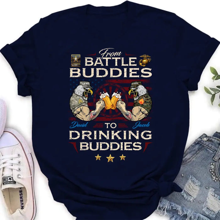 Custom Personalized Veteran Shirt/ Sweatshirt/ Hoodie - Gift Idea For Veteran - From Battle Buddies To Drinking Buddies