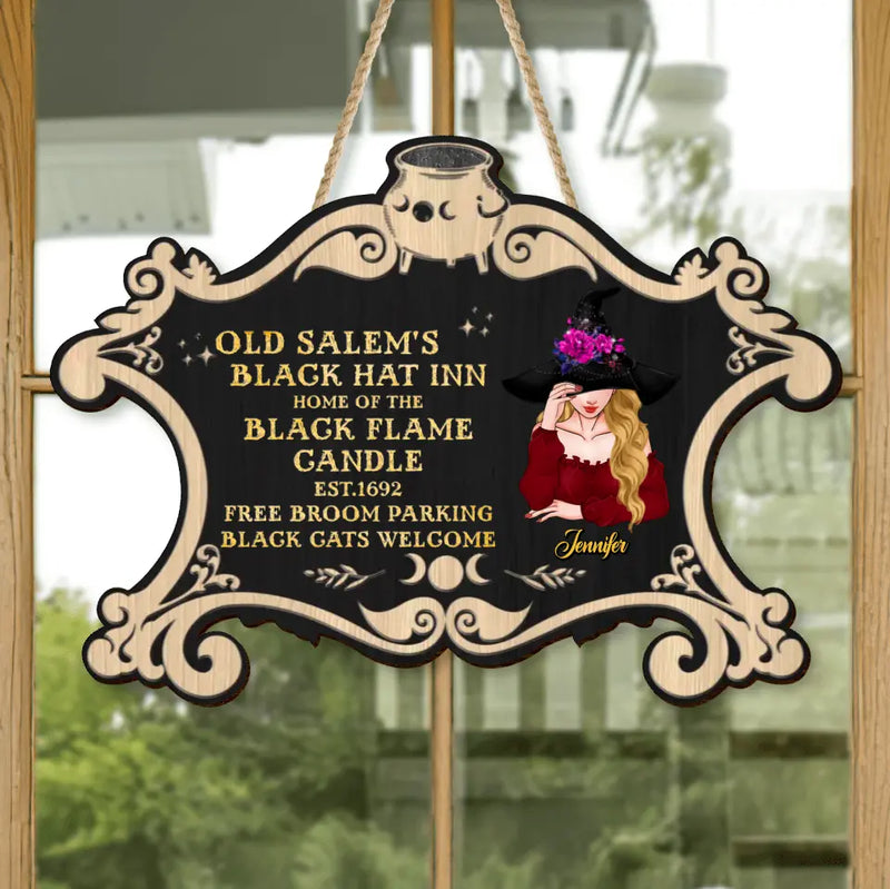 Personalized Witch Wooden Sign - Gift Idea For Halloween/Witch/Pagan Decor - Old Salem's Black Hat Inn Home Of The Black Flame Candle