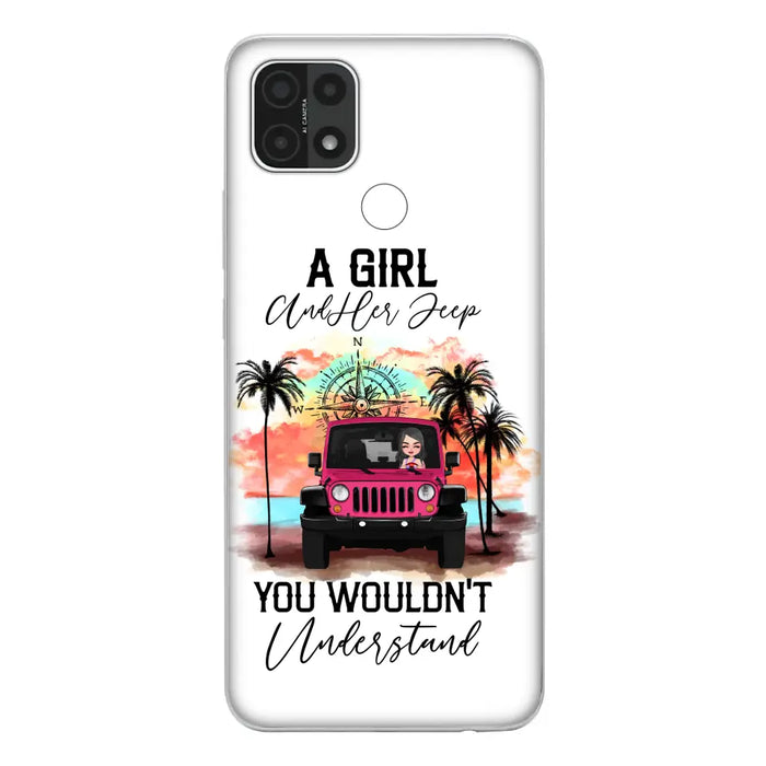 Custom Personalized Jeep Girl Phone Case - Gift Idea For Jeep/ Off-road Lovers - A Girl And Her Jeep You Wouldn't Understand - Case for Xiaomi/Huawei/Oppo