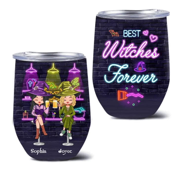 Personalized Witch Besties Wine Tumbler - Halloween Gift Idea For Friends/Besties - Best Witches Forever