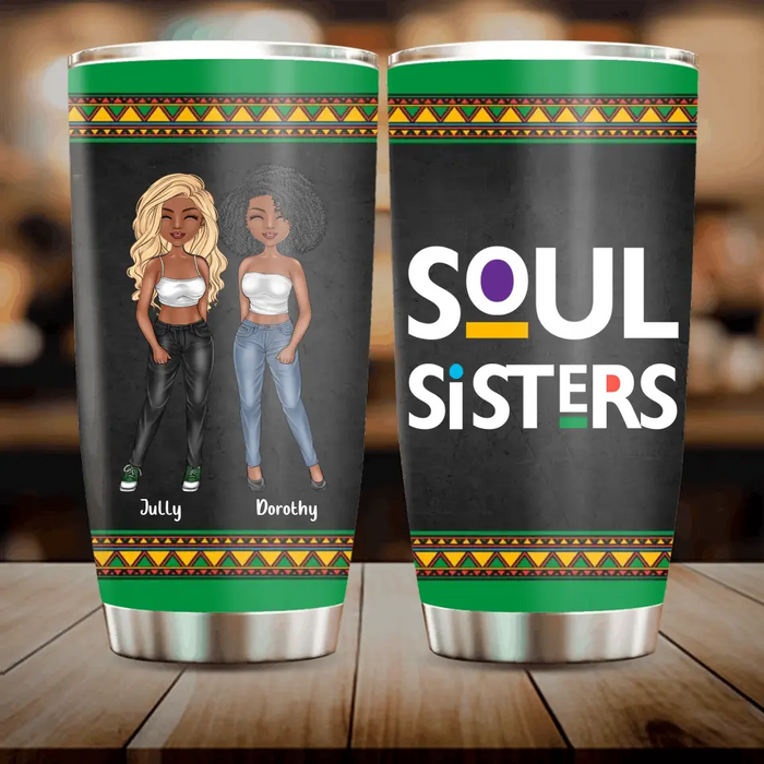 Custom Personalized Black Friends Tumbler - Upto 4 Women - Gift Idea For Friends/Besties/Sisters - Soul Sisters