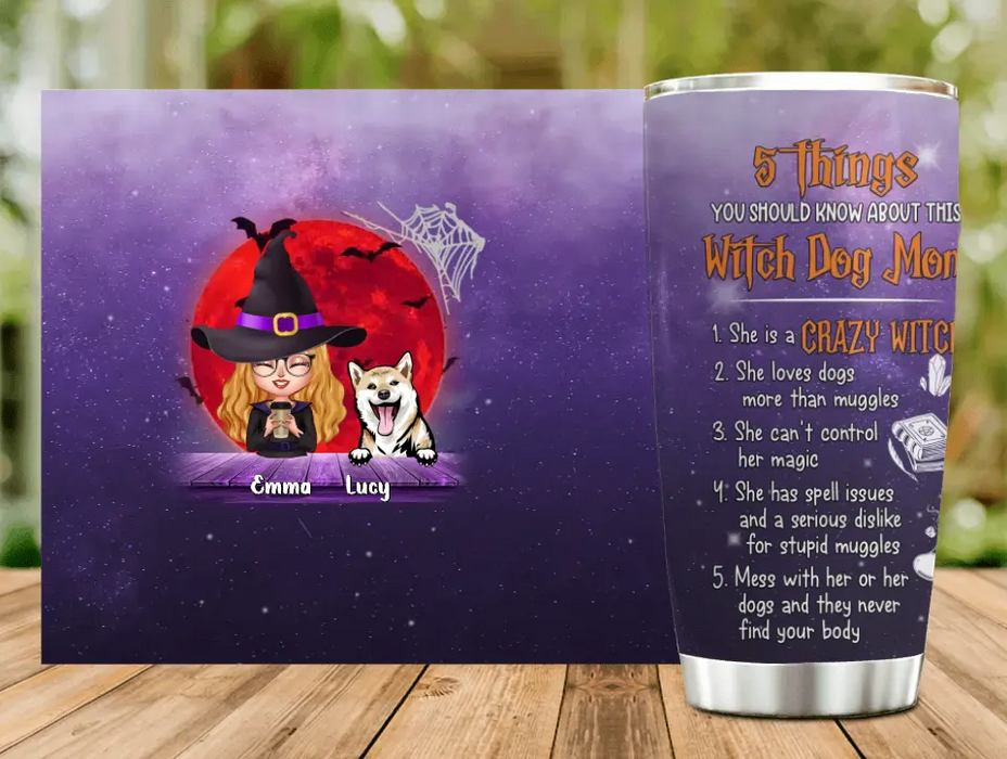Custom Personalized Witch Tumbler - Halloween Gift Idea For Dog Lovers/Cat Lovers - Upto 6 Pets - 5 Things You Should Know About This Witch Dog Mom
