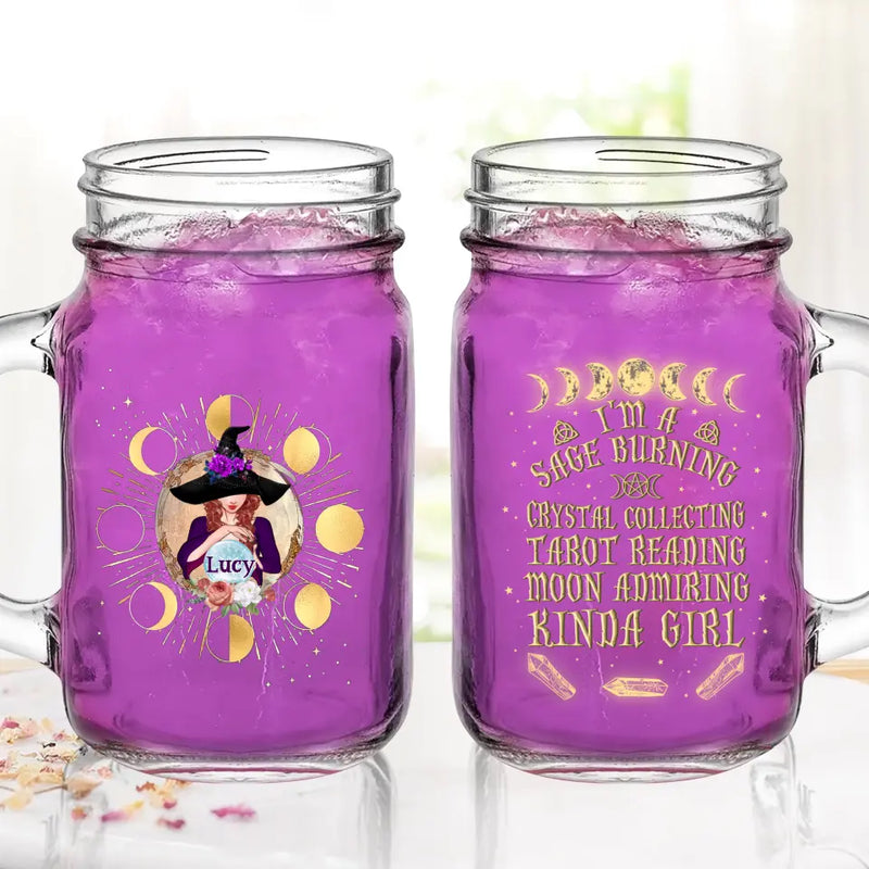 Personalized Witch Mason Jug With Straw - Halloween Gift Idea For Witch Lovers - I'm A Sage Burning Crystal Collecting Tarot Reading Moon Admiring Kinda Girl