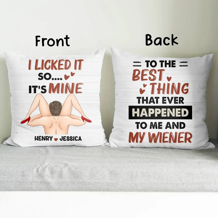 Custom Personalized Couple Pillow Cover - Best Gift Idea For Husband/ Wife/ Birthday/ Anniversary - To The Best Thing That Ever Happened To Me And My Wiener
