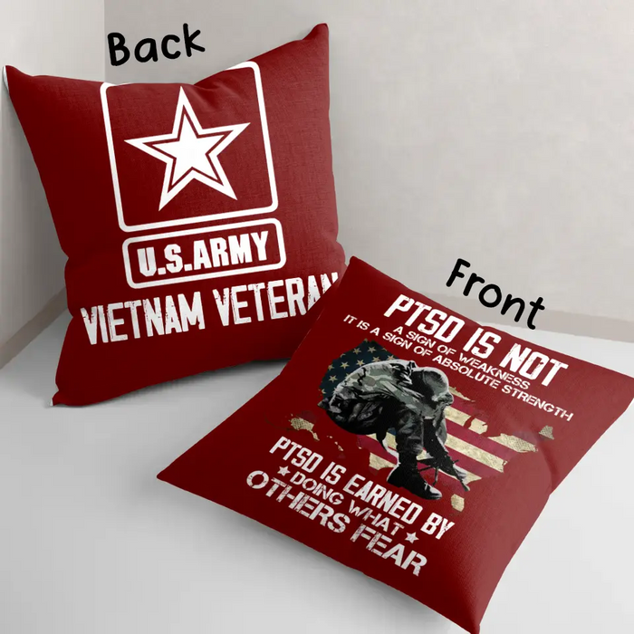 Personalized Veteran Pillow Cover - Gift Idea For Veteran/ Father/ Birthday - PTSD Is Not A Sign Of Weakness