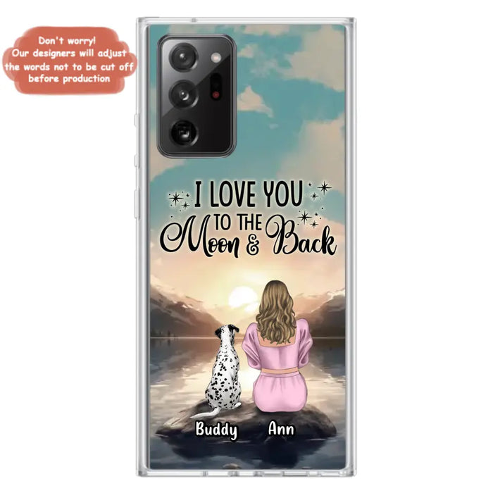 Custom Personalized Dog Mom Phone Case - Upto 6 Dogs - Gift Idea for Dog Lovers - I Love You To The Moon & Back - Case for iPhone/Samsung