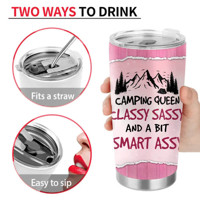 Custom Personalized Camping Queen Tumbler - Upto 7 Friends - Gift Idea for Camping Lovers/Friends - Camping Queen Classy Sassy And A Bit Smart Assy