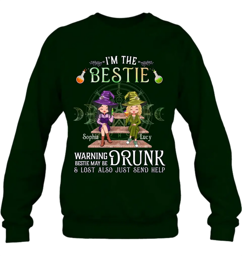Personalized Witch Besties Shirt/Hoodie Back - Gift Idea For Halloween/Witch Lovers/Besties - I'm The Bestie Warning Bestie May Be Drunk Or Lost Also Just Send Help