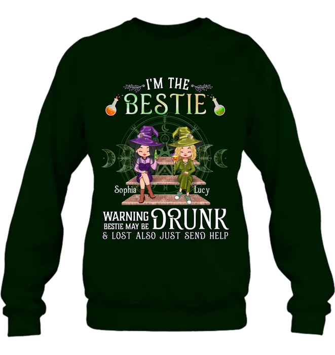 Custom Personalized Witch Besties Shirt/Hoodie Back - Gift Idea For Halloween/Witch Lovers/Besties - I'm The Bestie Warning Bestie May Be Drunk Or Lost Also Just Send Help