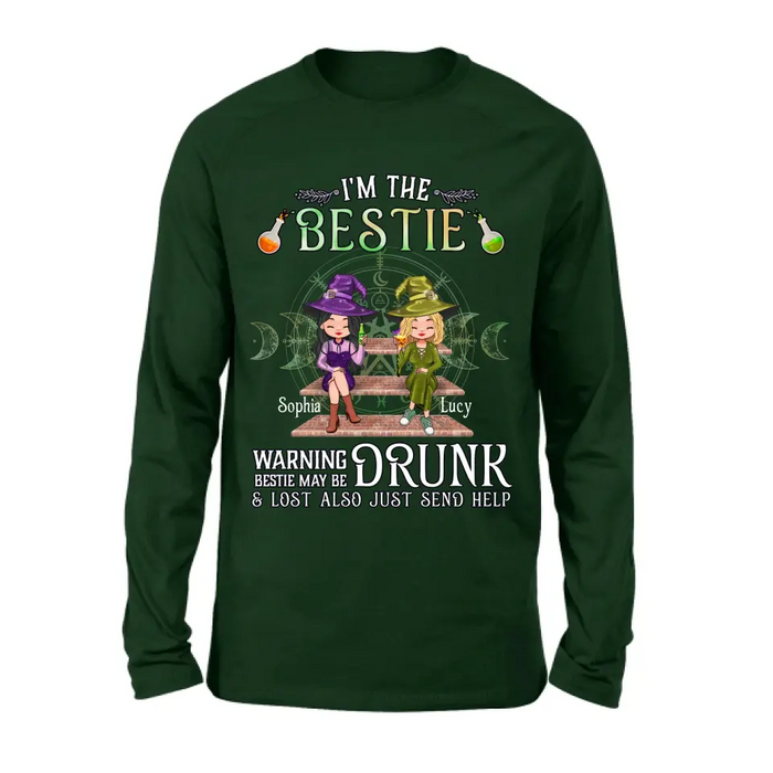 Custom Personalized Witch Besties Shirt/Hoodie Back - Gift Idea For Halloween/Witch Lovers/Besties - I'm The Bestie Warning Bestie May Be Drunk Or Lost Also Just Send Help