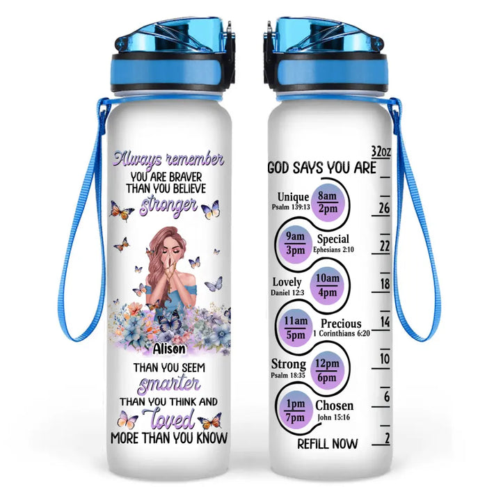 Custom Personalized Girl Water Tracker Bottle - Gift Idea for Besties/Friends - Always Remember You Are Braver Than You Believe
