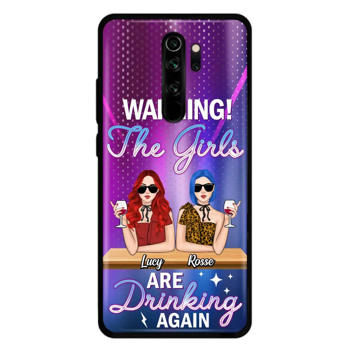 Personalized Besties Phone Case - Gift Idea For Friends/Besties - Upto 4 Girls - Warning The Girls Are Drinking Again - Case For Oppo/Xiaomi/Huawei