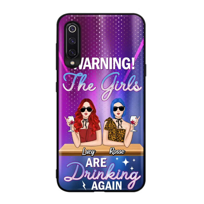 Personalized Besties Phone Case - Gift Idea For Friends/Besties - Upto 4 Girls - Warning The Girls Are Drinking Again - Case For Oppo/Xiaomi/Huawei