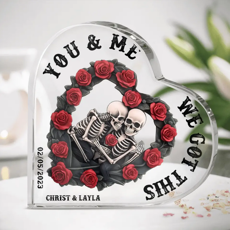 Personalized Skull Couple Acrylic Plaque - You & Me We Got This - Gift Idea For Halloween/ Couple/ Gift For Her/ Gift For Him