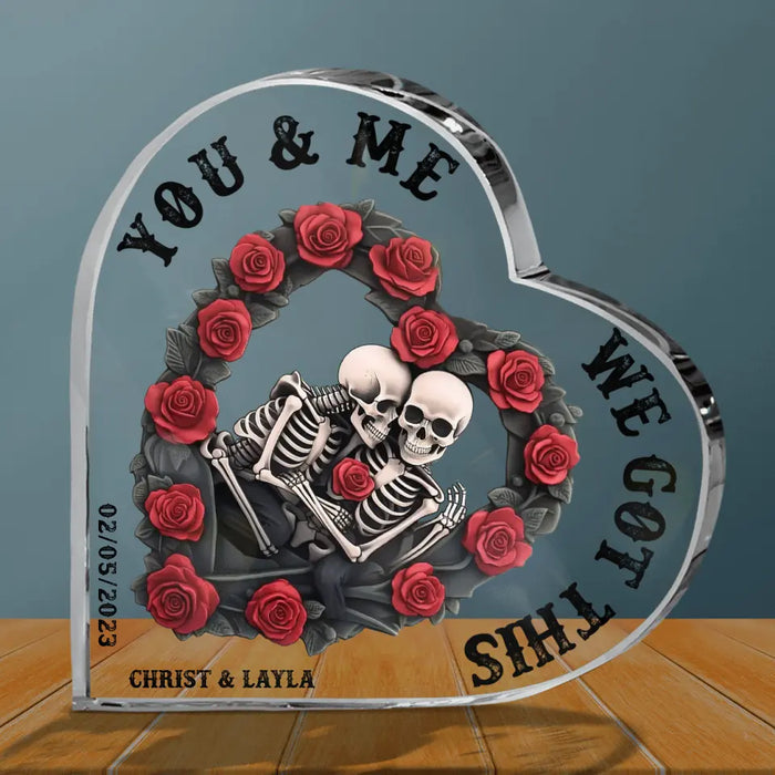 Custom Personalized Skull Couple Crystal Heart - You & Me We Got This - Gift Idea For Halloween/ Couple/ Gift For Her/ Gift For Him