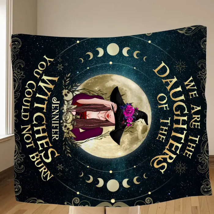 Personalized Witch Quilt/Single Layer Fleece Blanket - Halloween Gift Idea For Witch Lovers - We Are The Daughters Of The Witches You Could Not Burn