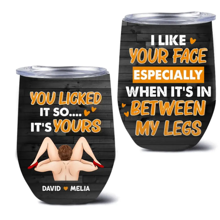 Personalized Couple Wine Tumbler 12oz - You Licked It So ... It's Yours - Gift Idea For Couple/ For Husband/ For Him/ Anniversary