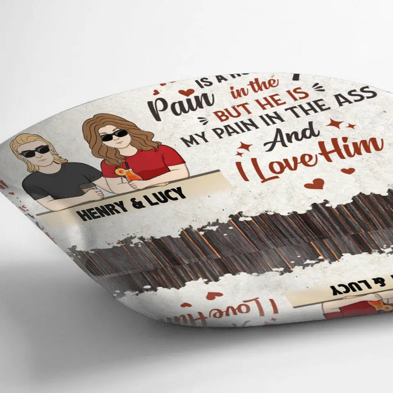 Personalized Couple Pillow Cover - Funny Gift Idea for Couple - My Husband Is A Huge Pain In The Ass