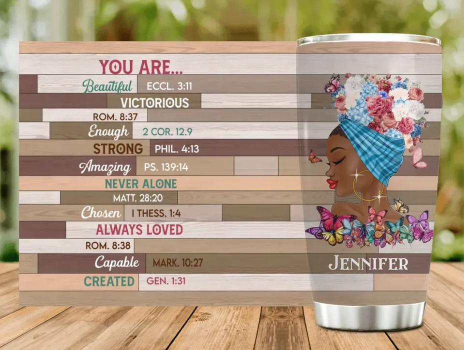 Custom Personalized African American Girl Tumbler - Gift Idea For Birthday/Friends - You Are Beautiful, Victorious, Strong