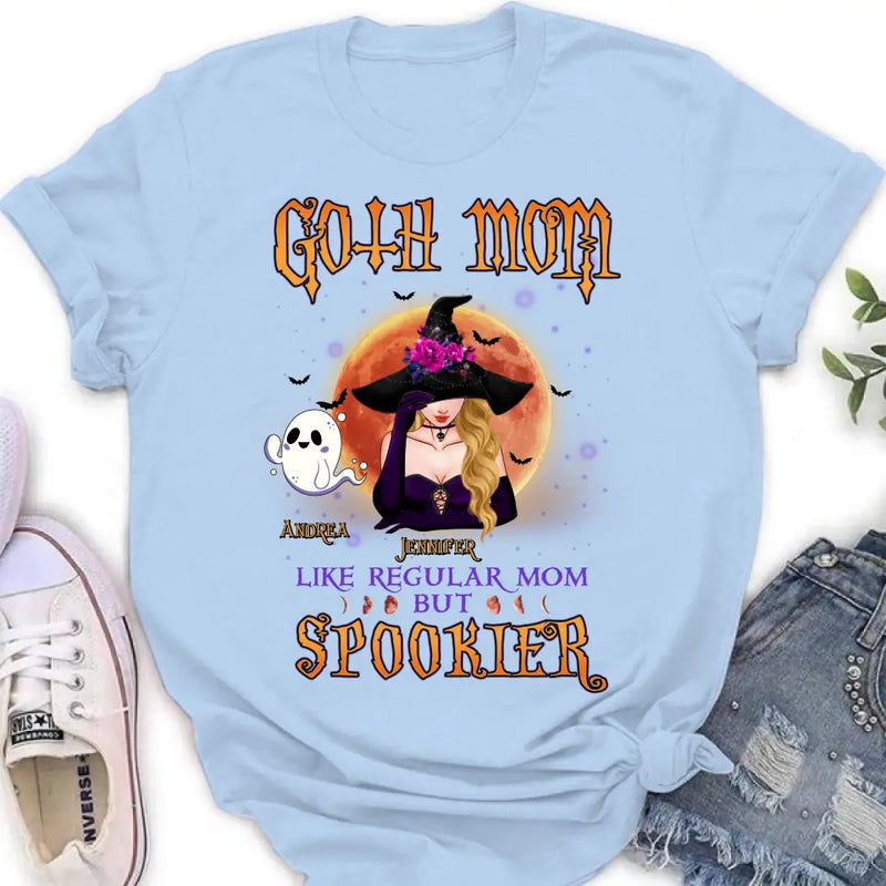 Personalized Goth Mom Shirt/Hoodie - Up to 5 Children - Halloween Gift Idea for Mom - Goth Mom Like Regular Mom But Spookier
