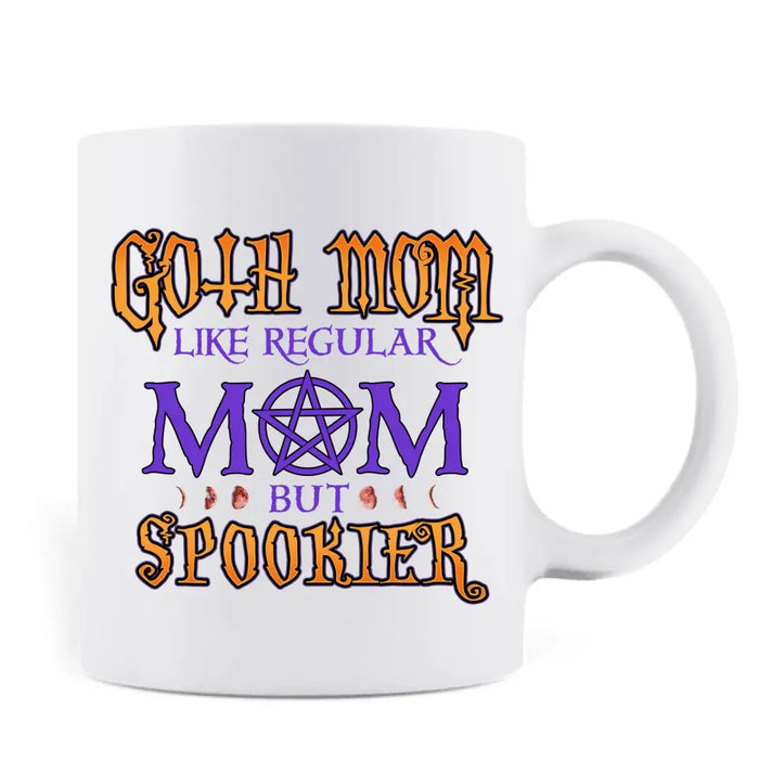 Custom Personalized Goth Mom Coffee Mug - Upto 5 Children - Halloween Gift Idea for Mom - Goth Mom Like Regular Mom But Spookier