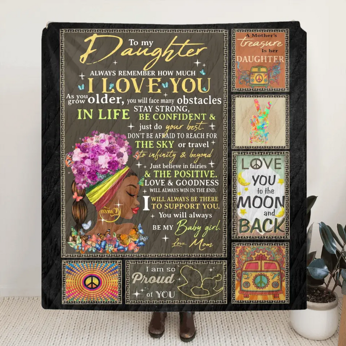 Custom Personalized Hippie Girl Quilt/Single Layer Fleece Blanket - Gift Idea For Birthday/Daughter - To My Daughter Always Remember How Much I Love You