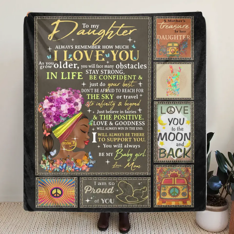 Personalized Hippie Girl Quilt/Fleece Throw Blanket - Gift Idea For Birthday/Daughter - To My Daughter Always Remember How Much I Love You