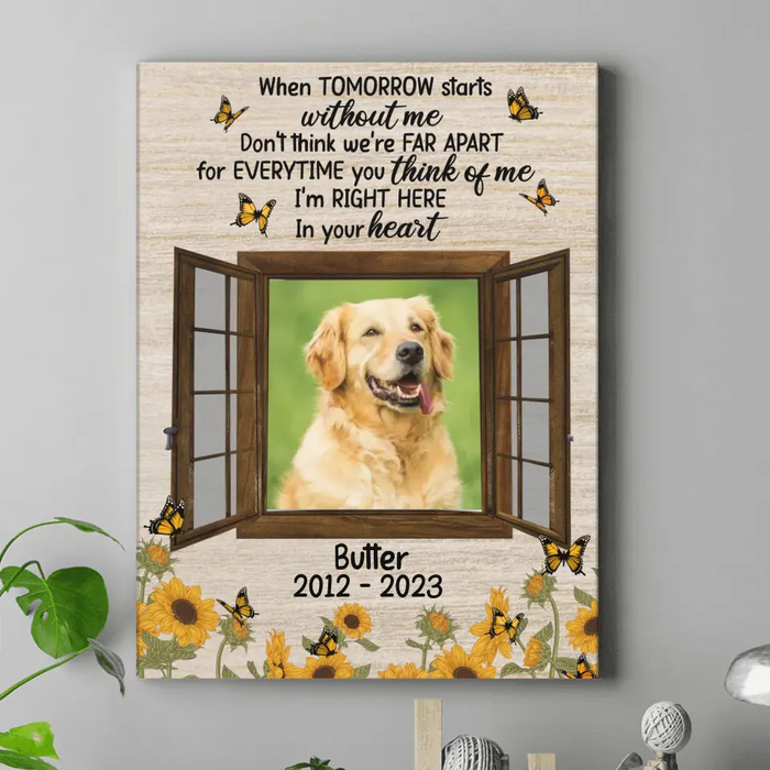 Custom Photo Dog Vertical Canvas - Upload Photo - Memorial Gift Idea For Dog Lovers - I'm Right Here In Your Heart