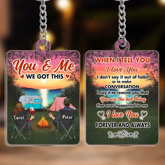 Custom Personalized Camping Couple Acrylic Keychain - Upto 3 Dogs/Cats - Anniversary Gift Idea for Couple/Camping Lovers - When I Tell You I Love You