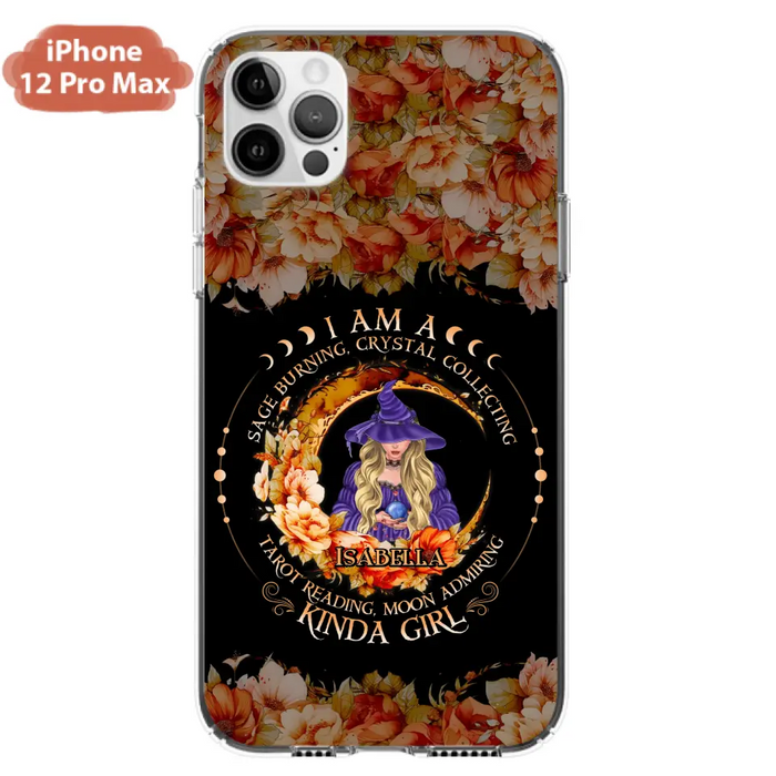Personalized Witch Phone Case - Gift Idea For Halloween - I Am A Sage Burning, Crystal Collecting, Tarot Reading, Moon Admiring Kinda Girl - Cases For iPhone/Samsung