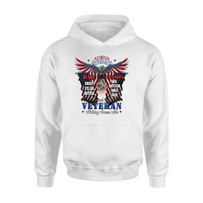 Custom Personalized Veteran Shirt/Hoodie - Gift Idea for Veteran/Father/Grandpa - I'm A Dad Grandpa And A Veteran Nothing Scares Me