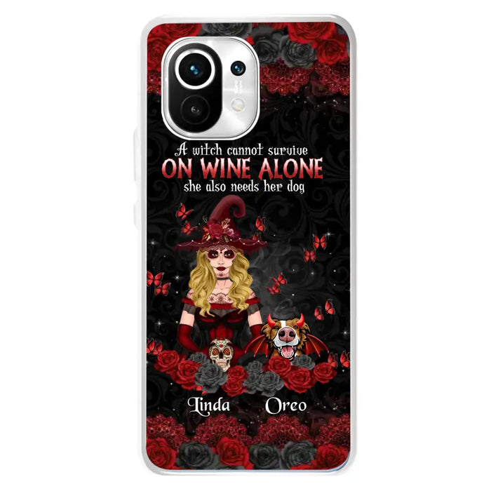 Personalized Witch Phone Case - Halloween Gift Idea for Witch Lovers/Pet Lovers - A Witch Can Not Survive On Wine Alone She Also Needs Her Dog - Case For Oppo/Xiaomi/Huawei