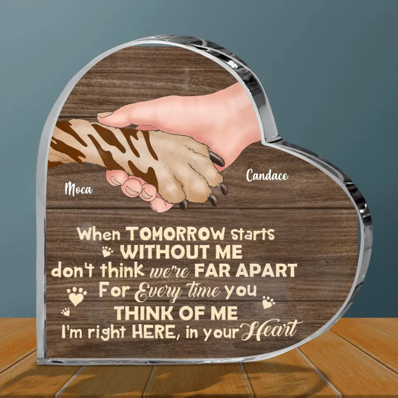 Personalized Memorial Dog Crystal Heart - Memorial Gift Idea for Dog Owners - When Tomorrow Starts Without Me