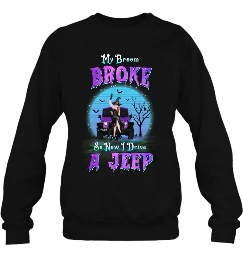 Personalized Off-Road Witch Shirt/Hoodie - Gift Idea For Witch Lover/Halloween - My Broom Broke