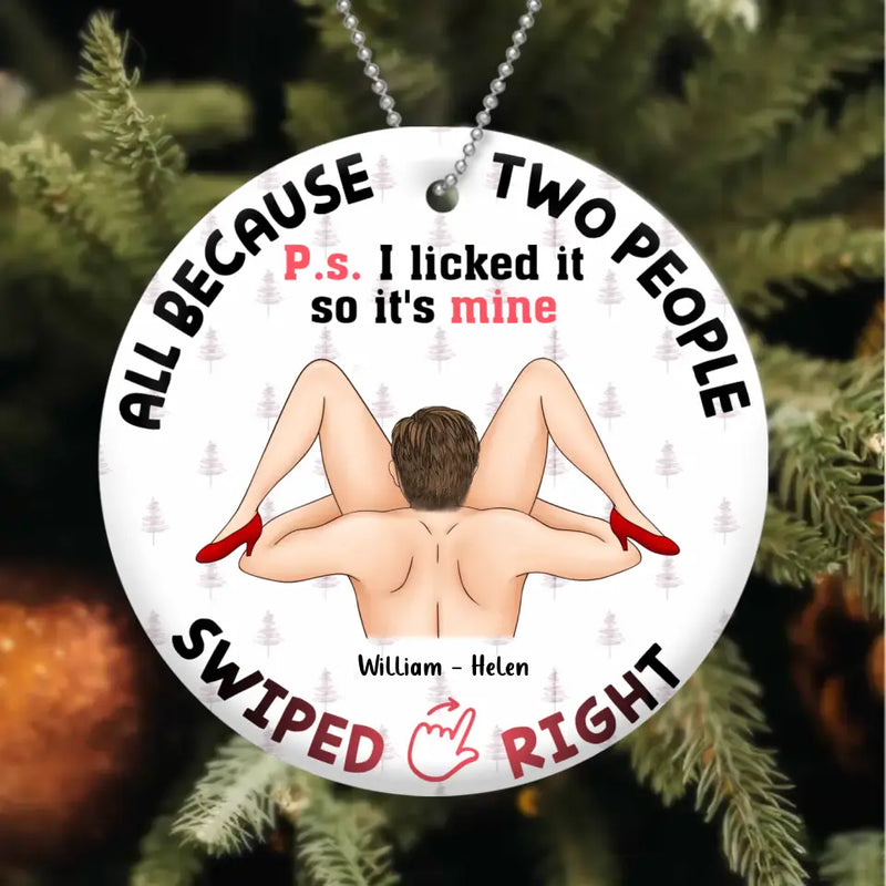 Personalized Swiped Right Couple Circle Wooden Ornament - Gift Idea For Couple - Gift To Him/Her - I Licked It So It's Mine