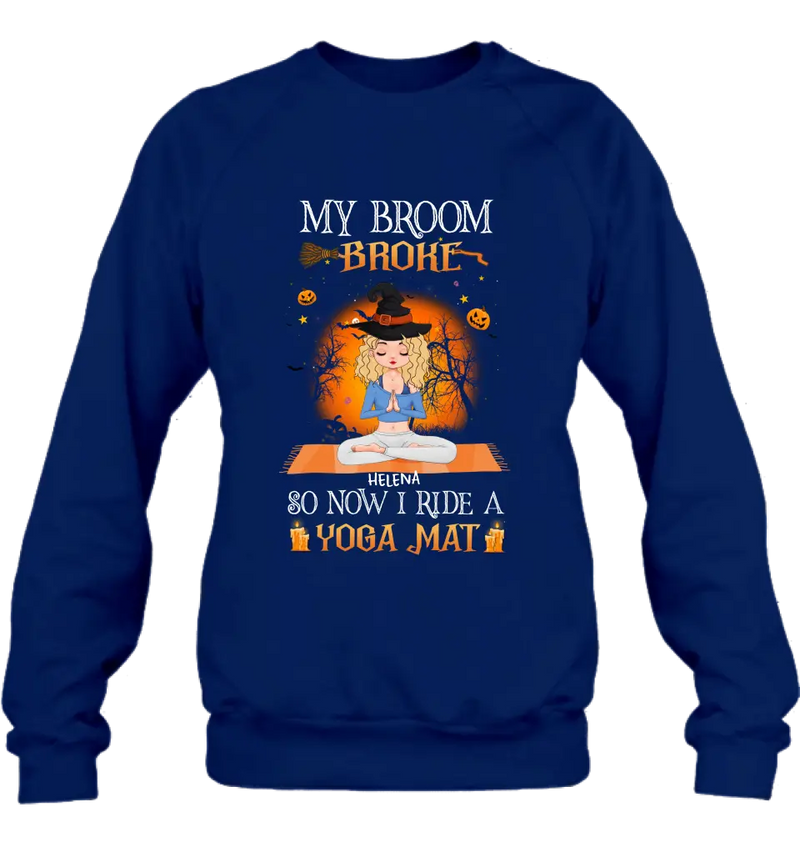 Personalized Witch Yoga Girl Shirt/Hoodie - Gift Idea For Witch Lover/Halloween - My Broom Broke So Now I Ride A Yoga Mat