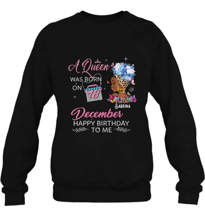 Personalized Birthday Black Girl Shirt/Hoodie - Gift Idea for Birthday/Friends - A Queen Was Born On 18th December Happy Birthday To Me