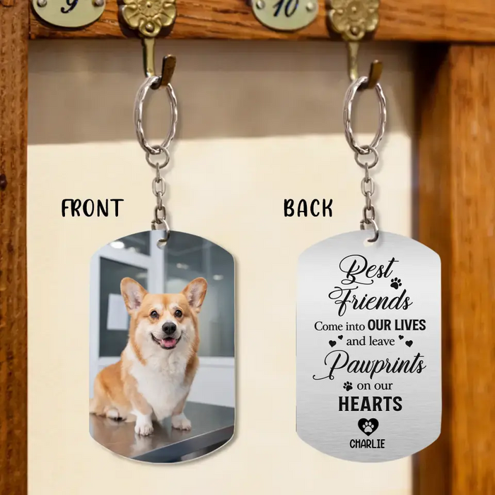 Personalized Memorial Aluminum Keychain - Custom Pet Photo - Memorial Gift Idea For Pet Owner - Best Friends Come Into Our Lives and Leave Pawprints On Our Hearts