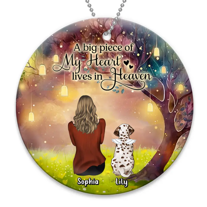 Custom Personalized Memorial Dog Mom Circle Wooden/ Acrylic Ornament - Memorial Gift Idea For Dog Lover - A Big Piece Of My Heart Lives In Heaven