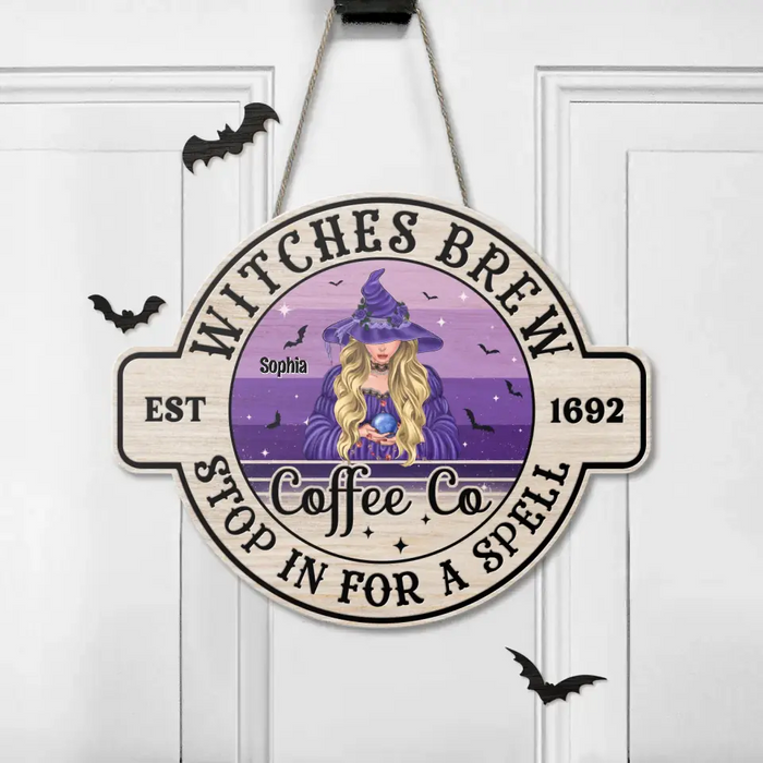 Custom Personalized Witch Wooden Sign - Halloween Gift Idea - Witches Brew Stop In For A Spell