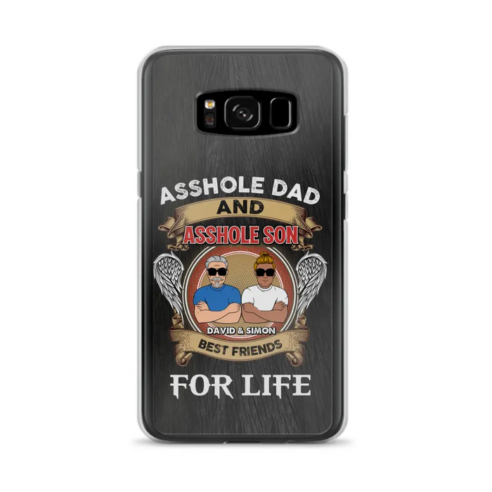 Custom Personalized Dad And Son Phone Case - Funny Gift Idea for Dad from Son - Asshole Dad And Asshole Son Best Friends For Life - Case for iPhone/Samsung