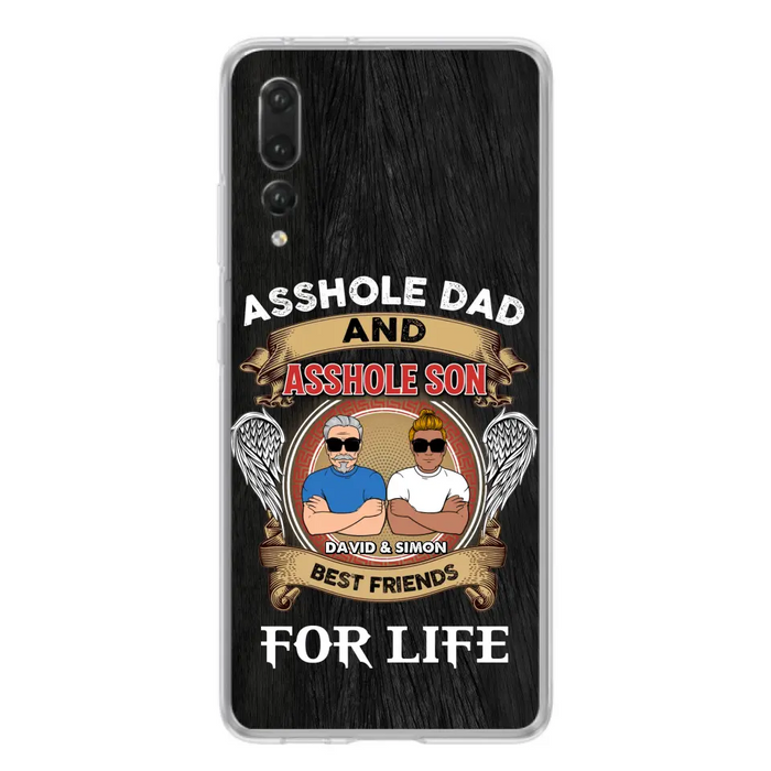 Custom Personalized Dad And Son Phone Case - Funny Gift Idea for Dad from Son - Asshole Dad And Asshole Son Best Friends For Life - Case for Xiaomi/Huawei/Oppo