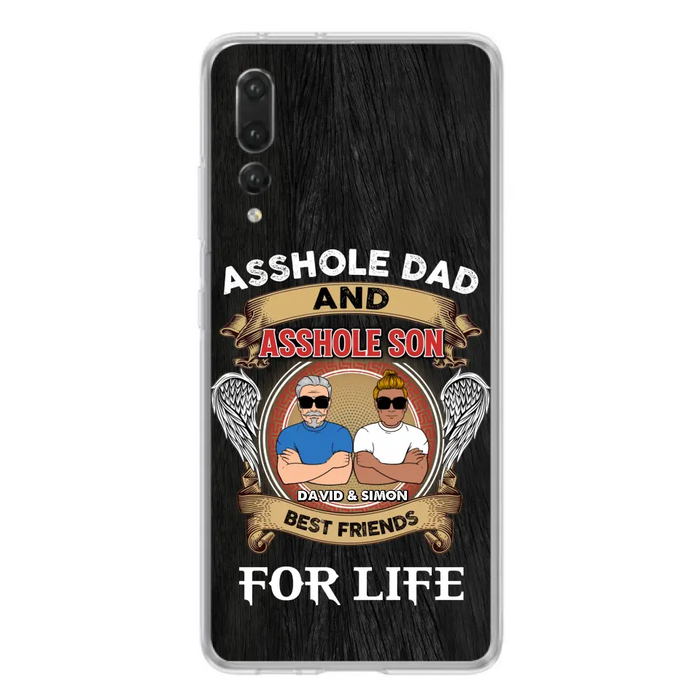 Custom Personalized Dad And Son Phone Case - Funny Gift Idea for Dad from Son - Asshole Dad And Asshole Son Best Friends For Life - Case for Xiaomi/Huawei/Oppo